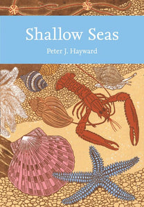Collins New Naturalist Library - Shallow Seas (Collins New Naturalist Library, Book 131)