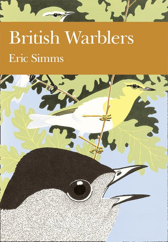 Collins New Naturalist Library - British Warblers (Collins New Naturalist Library, Book 71): Dust Jacket Only edition