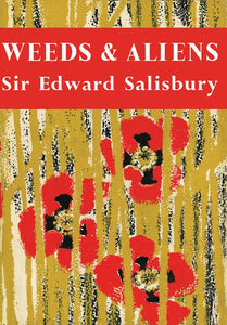 Collins New Naturalist Library - Weeds and Aliens (Collins New Naturalist Library, Book 43): Dust Jacket Only edition