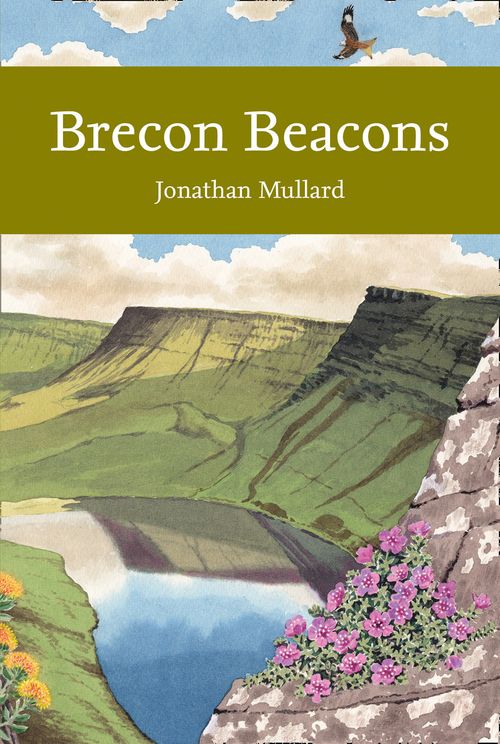 Collins New Naturalist Library - Brecon Beacons (Collins New Naturalist Library, Book 126)