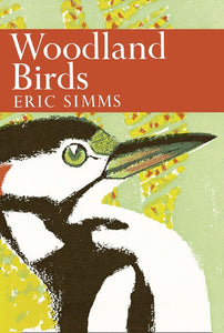 Collins New Naturalist Library - Woodland Birds (Collins New Naturalist Library, Book 52): Dust Jacket Only edition