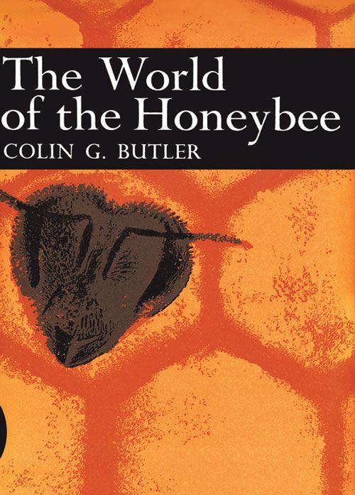 Collins New Naturalist Library - The World of the Honeybee (Collins New Naturalist Library, Book 29)