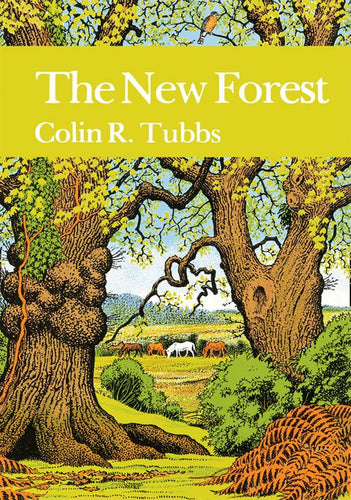 Collins New Naturalist Library - The New Forest (Collins New Naturalist Library, Book 73): Dust Jacket Only edition