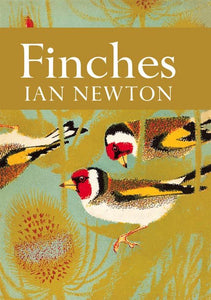 Collins New Naturalist Library - Finches (Collins New Naturalist Library, Book 55)