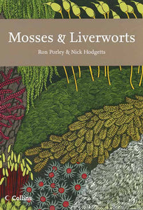 Collins New Naturalist Library - Mosses and Liverworts (Collins New Naturalist Library, Book 97): Dust Jacket Only edition