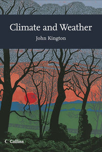 Collins New Naturalist Library - Climate and Weather (Collins New Naturalist Library, Book 115)