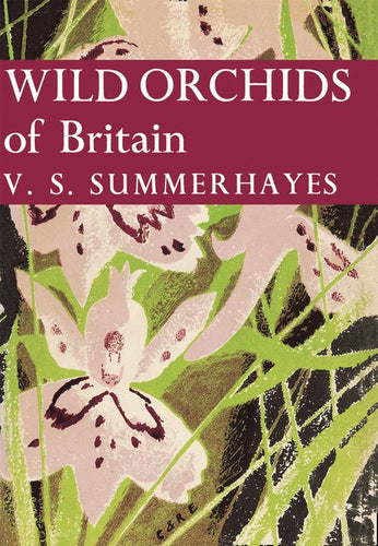 Collins New Naturalist Library - Wild Orchids of Britain (Collins New Naturalist Library, Book 19): Dust Jacket Only edition