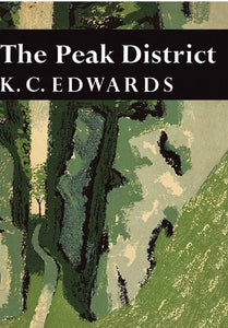 Collins New Naturalist Library - The Peak District (Collins New Naturalist Library, Book 44)