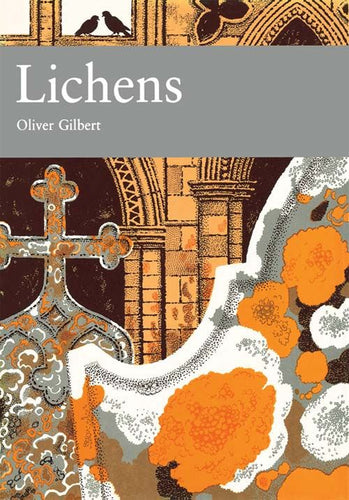 Collins New Naturalist Library - Lichens (Collins New Naturalist Library, Book 86)